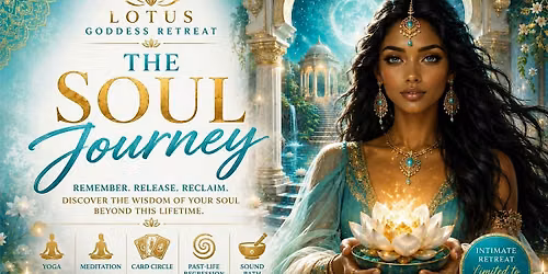 Lotus Goddess Retreat-The Soul Journey