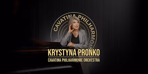 Krystyna Pro\u0144ko & Cavatina Philharmonic Orchestra