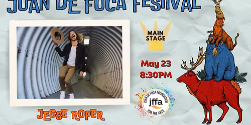 Juan de Fuca Festival: Jesse Roper