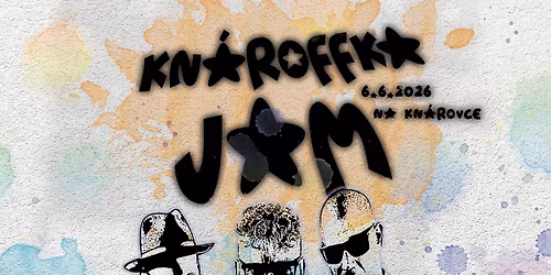 KN\u00c1ROFFKA JAM 2026