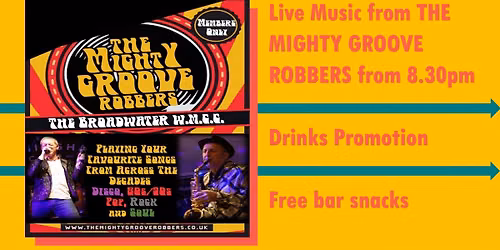 Members Evening featuring The Mighty Groove Robbers!