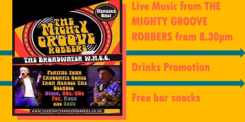 Members Evening featuring The Mighty Groove Robbers!