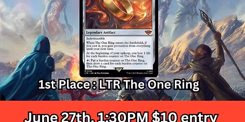 MTG Bracket 3 win-a-One Ring $10 entry