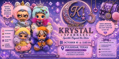 House of Krystal Sparkles Plushies, Purses & Blind Box Pop-Up