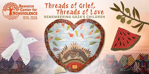 Threads of Grief, Threads of Love: A Blessingway for Gaza\u2019s Children