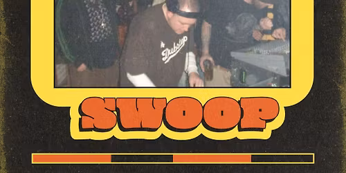 An Evening with Swoop