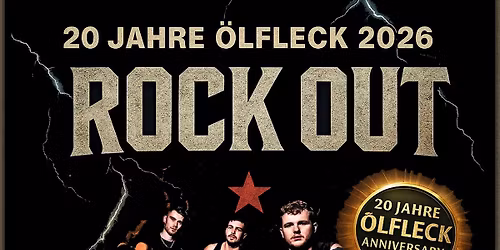 ROCKOUT & VOLTAGE ARC \/ 20 JAHRE \u00d6LFLECK TOUR 2026