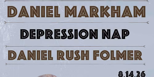 Daniel Markahm \/ Depression Nap \/ Daniel Rush Folmer at The Post