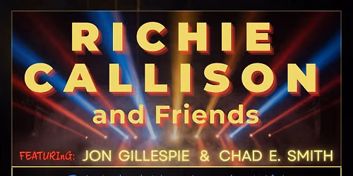 'RICHIE CALLISON & FRIENDS' LIVE & ELECTRIC Debuts at THE MILL on FRI 12\/4 - Tickets On Sale NOW!!