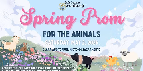 Prom for the Animals 2026 | Only Sunshine Sanctuary | Vegan Prom