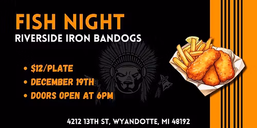Dec. 19th - Fish Night with the Tribe!