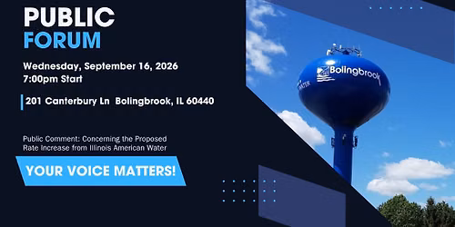 Public Forum - Illinois American Water Rate Increase Request