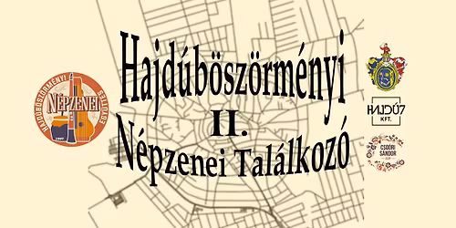 II. Hajd\u00fab\u00f6sz\u00f6rm\u00e9nyi N\u00e9pzenei Tal\u00e1lkoz\u00f3