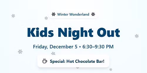 Winter Wonderland Kids Night Out