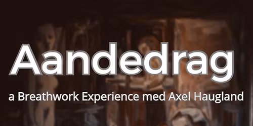 Aandedrag - Breathwork experience