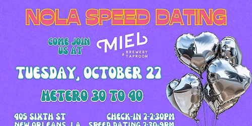 10\/27 - NOLA Speed Dating @ Miel Brewery
