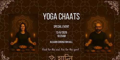 Yoga Chaats - Food For The Soul, Fire For The Spirit