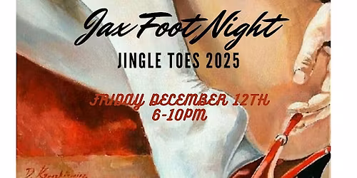 Jingle Toes - Bonus Foot Event December 12th 2025