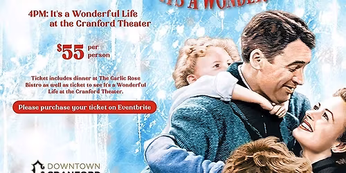 It's a Wonderful Life - Dinner and Movie