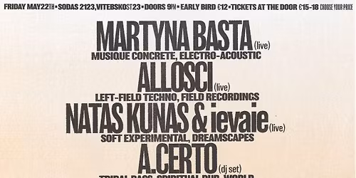 Meetings: Martyna Basta (live), ievaie & Natas Kunas (live), Allosci (live), A. Certo