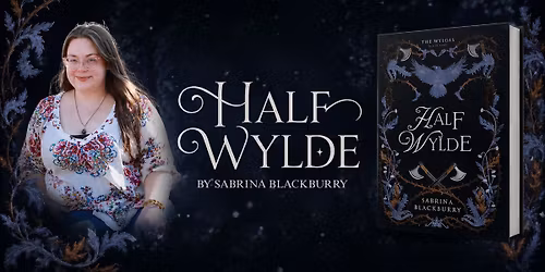 Half Wylde Release Event at book\/shop, etc.