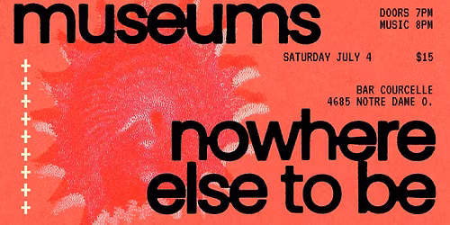 Museums + nowhere else 2 b @ Bar Courcelle