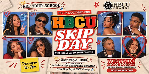 SKIP DAY ATLANTA: HBCU EDITION 10.2.26