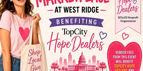 Marketplace to benefit Top City Hope Dealers (Fill the blessing boxes)