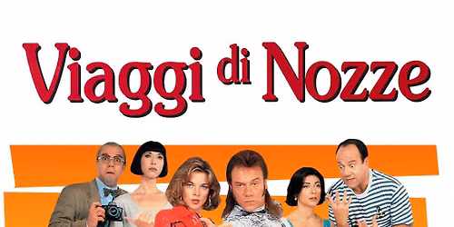 CINEMA SOTTO LE STELLE | VIAGGI DI NOZZE di Carlo Verdone @ Testaccio Estate