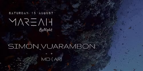 MAREAH ByNight presents: SIMON VUARAMBON