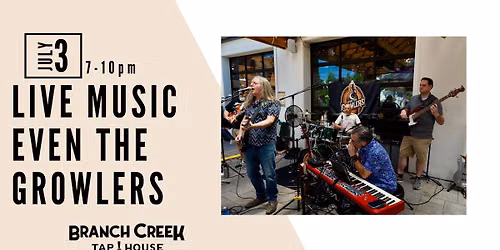 Live Music: Even The Growlers
