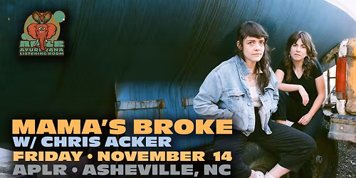 Mama's Broke w\/ Chris Acker