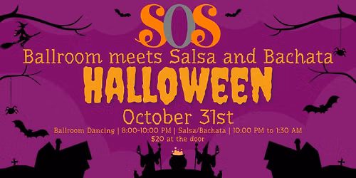 eSOeS - Oct 31st - Ballroom meets Salsa and Bachata at Aria Ballroom Halloween special