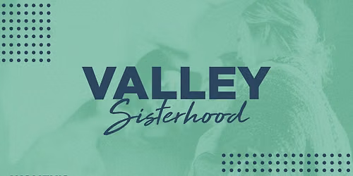 Valley Sisterhood - Scrap & Chat