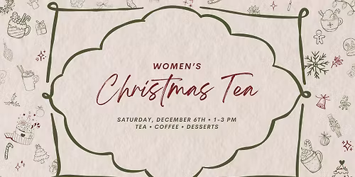Women\u2019s Christmas Afternoon Tea \ud83c\udf70\u2728