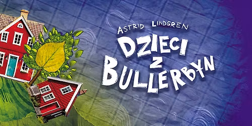 DZIECI Z BULLERBYN