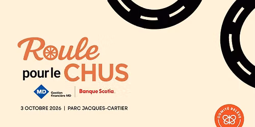 Roule pour le CHUS | Gestion Financi\u00e8re MD | Banque Scotia