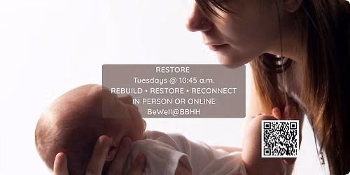 Postnatal Restore - a weekly reset for parents with infants- Tues. 10:45 a.m. -12:00 p.m.