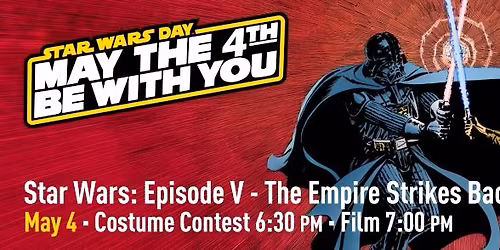 THE EMPIRE STRIKES BACK - May the Fourth be With You!