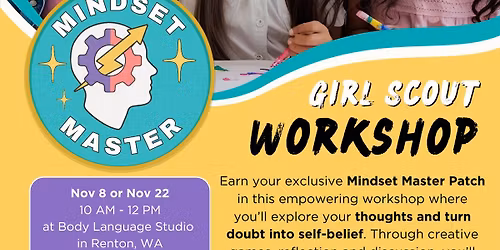Mindset Master Patch Workshop for Girl Scouts 