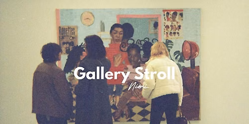 \u2728 Amsterdam Gallery Stroll \u272831st October | Nimi Collective