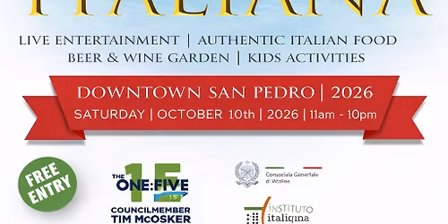 Festa Italiana 2026- FREE ENTRY & FAMILY-FRIENDLY! Little Italy of Los Angeles San Pedro 