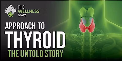 The Wellness Way Approach To Thyroid Talk