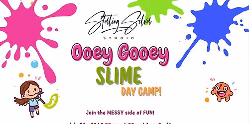 Ooey Gooey Slime Day Camp\ud83e\uddea