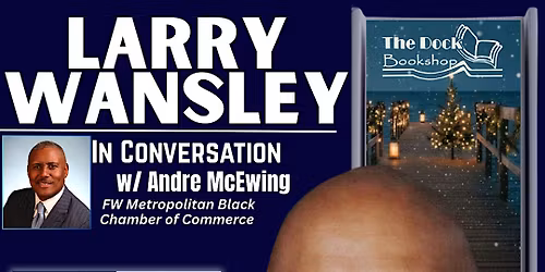 Author Talk with Larry Wansley