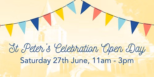 St Peter's Celebration Open Day 