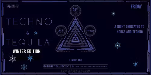 Techno & Tequila 12\/26 - Dallas, TX