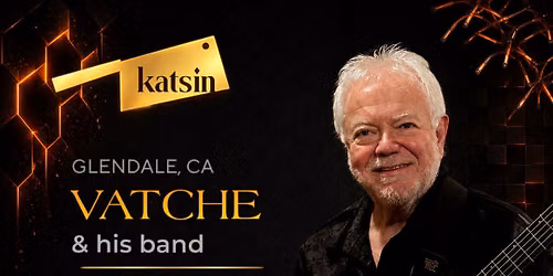 Vatche Live at Katsin | Mediterranean Night