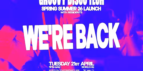 GROOVY DISCO TECH: SPRING SUMMER 26 LAUNCH \/\/ TUESDAY AT WORLD HQ \/\/ 21ST APRIL