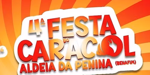 4\u00aa edi\u00e7\u00e3o da Festa do Caracol \ud83d\udc0c Penina - 9 Maio 